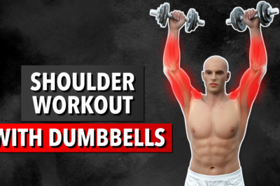 Get Bigger and Stronger Shoulders – Weight-bearing and Dumbbell Exercises