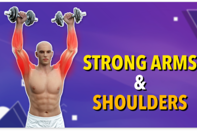 Strong Arms & Shoulders – 7 Exercises For chiseled Muscles