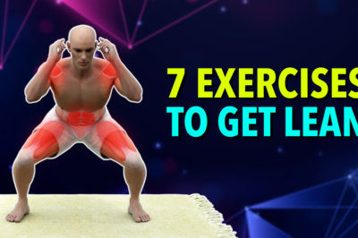 7 Exercises To Get Lean – Intense Full Body Workout For The Whole Body