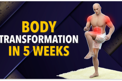 Transform Your Body in 5 Weeks With Exercise