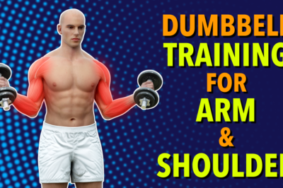 Dumbbell Strength Training for Arms and Shoulders